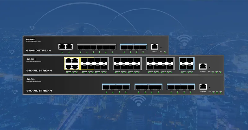 Grandstream GWN7830 / GWN7831 / GWN7832